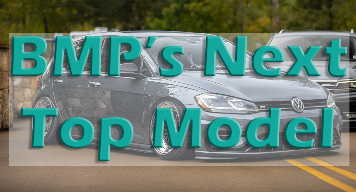 BMP's Next Top Model! - Round 1