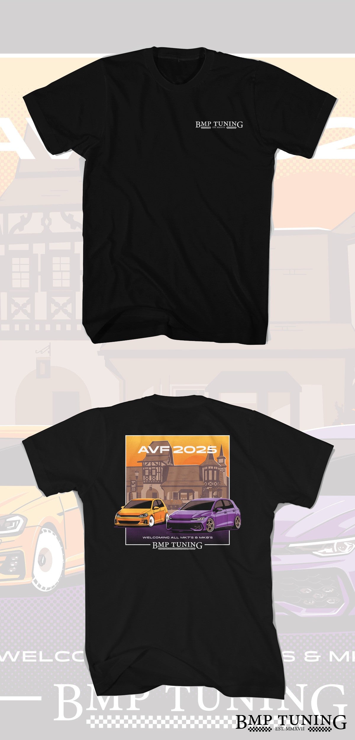 BMP Tuning MK7/MK8 AVF Meet 2025 Shirt - PREORDER CLOSED